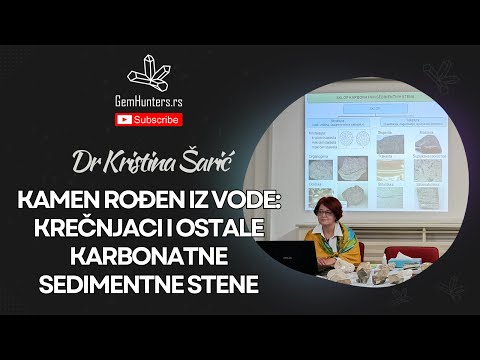 Kamen rođen iz vode: krečnjaci i ostale karbonatne sedimentne stene